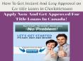 Instant, Easy and Quick approval on car title loans in Charlottetown PowerPoint PPT Presentation