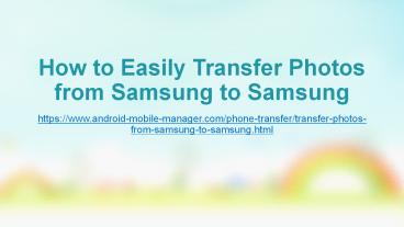 User Guide to Sync Samsung Photos to Another Samsung