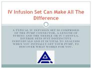IV Infusion Set Can Make All The Difference
