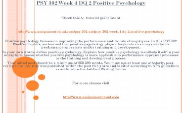 PSY 302 Week 4 DQ 2 Positive Psychology