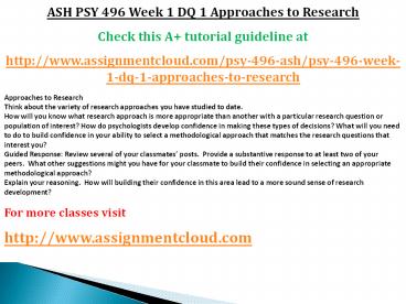 PSY 496 Week 1 DQ 1 Approaches to Research