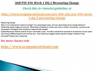 PSY 496 Week 1 DQ 2 Measuring Change