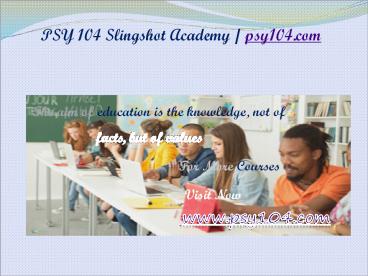 PSY 104 Slingshot Academy / psy104.com