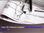 How HR Software Support Leave Management system?