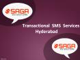 Transactional SMS Services Hyderabad, Transactional SMS providers Hyderabad - Saga Biz Solutions PowerPoint PPT Presentation