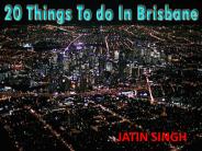 20 Things to do in Brisbane