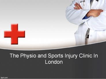 Physical Sports Injuries Clinic In London (1)