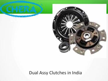 Dual Assy Clutches in India