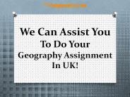Geography Assignment Help In UK!