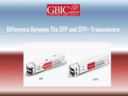 Difference Between The SFP and SFP+ Transceivers