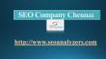 SEO Company Chennai | seoanalyzers.com PowerPoint PPT Presentation