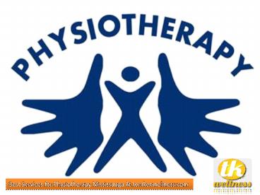 Benefits Of Physiotherapy Mississauga