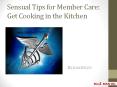 Sensual Tips for Member Care: Get Cooking in the Kitchen PowerPoint PPT Presentation