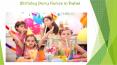Birthday Party Games in Dubai PowerPoint PPT Presentation