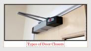 Types of Door Closers