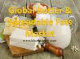 Global Butter & Spreadable Fats Market PowerPoint PPT Presentation