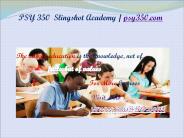 PSY 350  Slingshot Academy / psy350.com