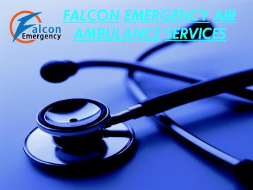 Quick Medical Air Ambulance Service in Gorakhpur and Gwalior