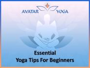 Essential Yoga Tips For Beginners