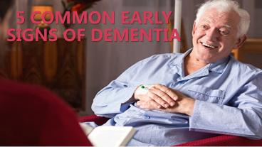 5 Common Early Signs of Dementia