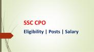 SSC CPO Eligibility| Posts | salary