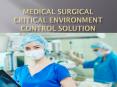 Medical Surgical Critical Environment Control Solution PowerPoint PPT Presentation