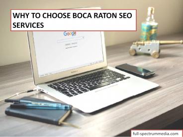 Why To Choose Boca Raton SEO Services