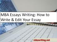 MBA Essays Writing: How to Write & Edit Your Essay