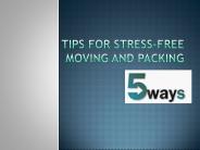 Tips for Stress-free Moving and Packing