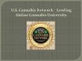 U.S. Cannabis Network - Leading Online Cannabis University PowerPoint PPT Presentation