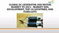 Global dc generator and motor market to 2021   market size, development, top 10 countries, and forecasts PowerPoint PPT Presentation