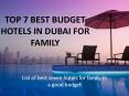 TOP 7 BEST BUDGET HOTELS IN DUBAI FOR FAMILY PowerPoint PPT Presentation