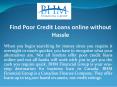 Find Poor Credit Loans online without Hassle PowerPoint PPT Presentation