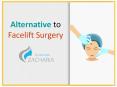 Alternative to Facelift Surgery PowerPoint PPT Presentation