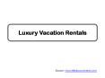 Luxury Vacation Rentals PowerPoint PPT Presentation