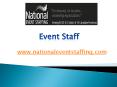 Event Staff - www.nationaleventstaffing.com (3) PowerPoint PPT Presentation