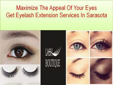 Visit A Lash Studio Sarasota And Get Eyelash Extension Services