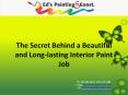 The secret behind a beautiful and long lasting interior paint job PowerPoint PPT Presentation