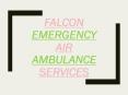 Unique and Expertise Air Ambulance Service in Coimbatore and Dehradun PowerPoint PPT Presentation