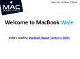 Macbook Pro Repair in Delhi - Macbook Pro Repair Delhi - Macbook Wale (2) PowerPoint PPT Presentation