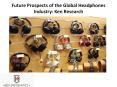 Global Headphone Market Major Players, Global Mobile Phone Accessories Market - Ken Research PowerPoint PPT Presentation