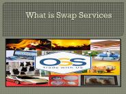 What is Swap Services