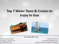 Top 7 Water Tours & Cruises to Enjoy In Goa PowerPoint PPT Presentation