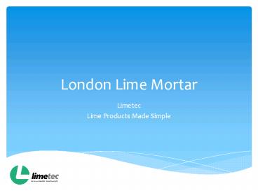 London Lime Mortar