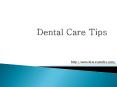 Dental Care Tips by Braces & Smiles Orthodontic and Dental Care Dentist in Pune PowerPoint PPT Presentation