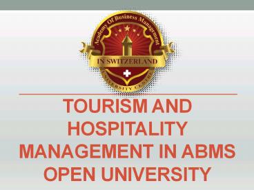 Tourism and Hospitality Management in ABMS Open University