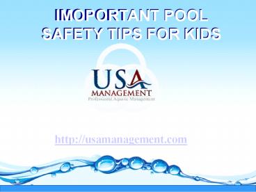 Important Pool Safety Tips For Kids