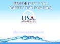 Important Pool Safety Tips For Kids PowerPoint PPT Presentation