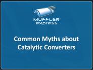 Common Myths about Catalytic Converters