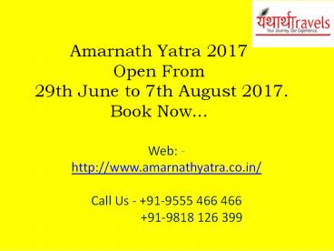 Amarnath Yatra 2017 | Call Us at +91-9555 466 466